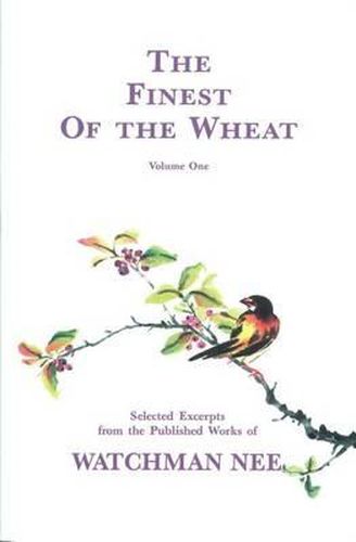 Cover image for The Finest of the Wheat Volume 1