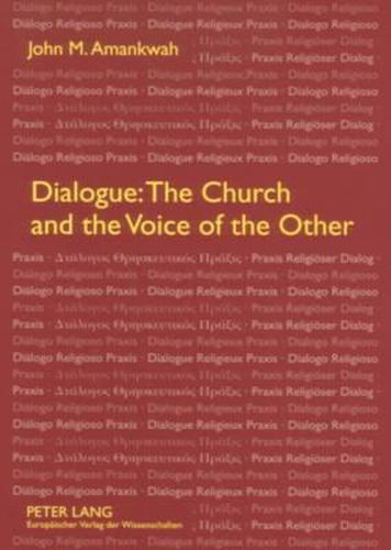 Cover image for Dialogue: The Church and the Voice of the Other