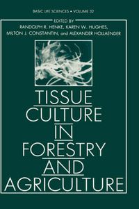 Cover image for Tissue Culture in Forestry and Agriculture