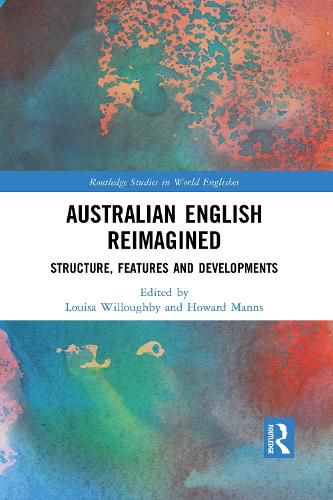 Cover image for Australian English Reimagined: Structure, Features and Developments