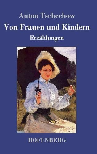 Cover image for Von Frauen und Kindern: Erzahlungen