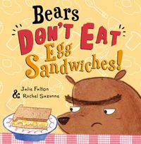 Cover image for Bears Don't Eat Egg Sandwiches