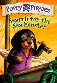 Cover image for Puppy Pirates #5: Search for the Sea Monster