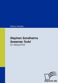 Cover image for Stephen Sondheims Sweeney Todd: Ein Werkportrat
