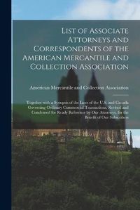 Cover image for List of Associate Attorneys and Correspondents of the American Mercantile and Collection Association [microform]