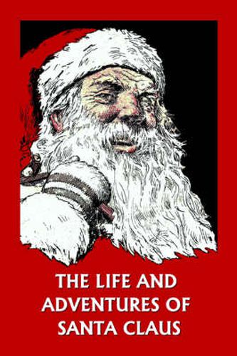 Cover image for The Life and Adventures of Santa Claus