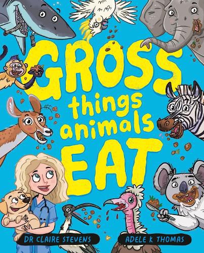 Cover image for Gross Things Animals Eat