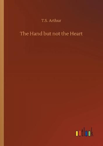 Cover image for The Hand but not the Heart