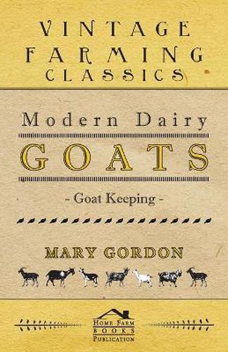 Modern Dairy Goats - Goat Keeping