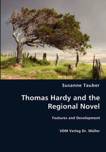 Cover image for Thomas Hardy and the Regional Novel