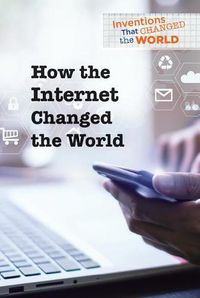 Cover image for How the Internet Changed the World