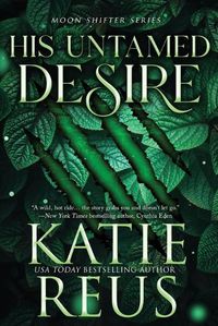 Cover image for His Untamed Desire