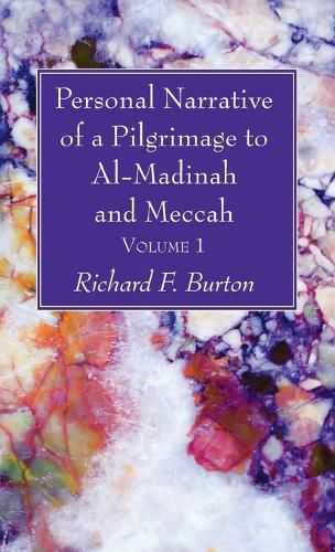 Cover image for Personal Narrative of a Pilgrimage to Al-Madinah and Meccah, Volume 1