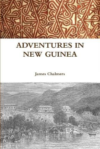 Adventures in New Guinea