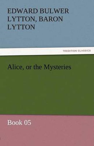 Cover image for Alice, or the Mysteries - Book 05