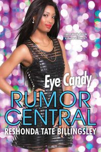 Cover image for Eye Candy: Rumor Central