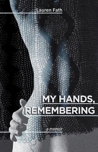 Cover image for My Hands, Remembering