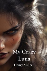 Cover image for My Crazy Luna