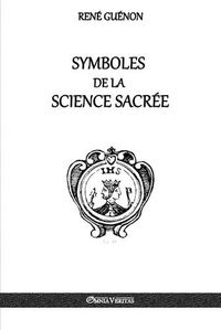 Cover image for Symboles de la Science sacree