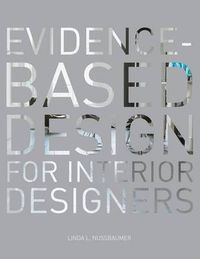 Cover image for Evidence-Based Design for Interior Designers