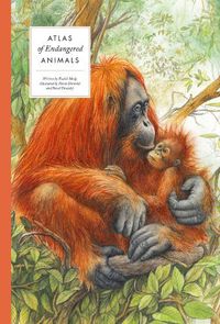 Cover image for Atlas of Endangered Animals