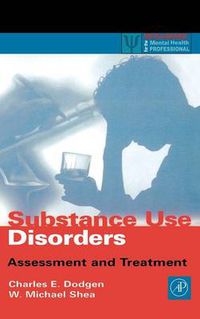 Cover image for Substance Use Disorders: Assessment and Treatment