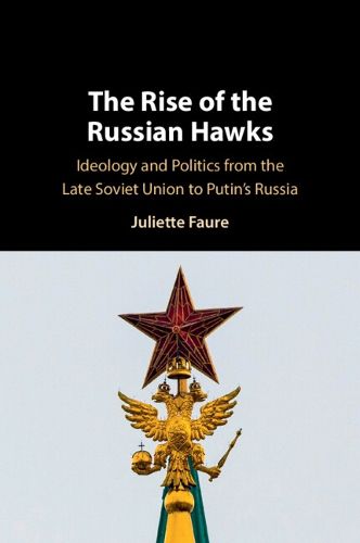 Cover image for The Rise of the Russian Hawks