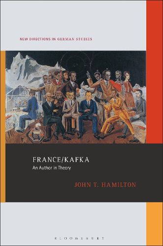 Cover image for France/Kafka: An Author in Theory