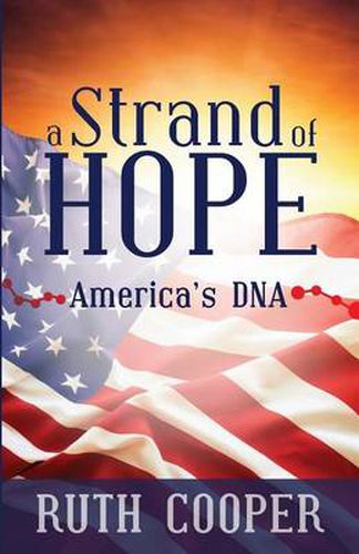 Cover image for A Strand of Hope: America's DNA