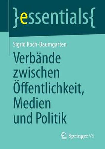 Cover image for Verbande zwischen OEffentlichkeit, Medien und Politik