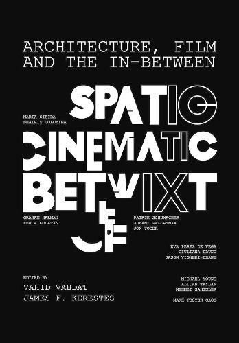 Cover image for Architecture, Film, and the In-between