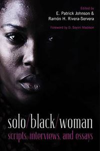 Cover image for solo/black/woman: scripts, interviews, and essays