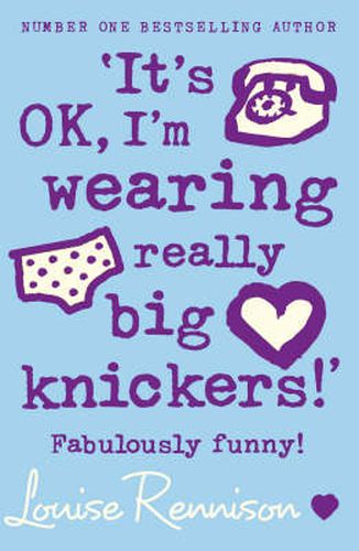 'It's OK, I'm wearing really big knickers!