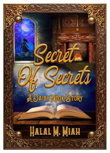 Cover image for Secret of Secrets: A Daisy Nook Story