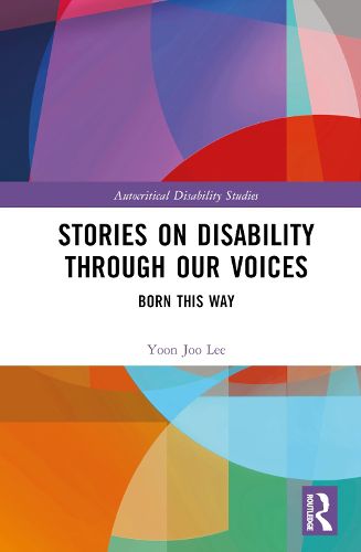 Stories on Disability Through our Voices