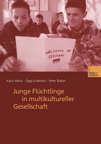 Junge Fluchtlinge in Multikultureller Gesellschaft