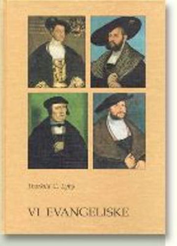 Cover image for Vi Evangeliske: Studier over Samspillet Mellem Udenrigspolitik Og Kirkepolitik Pa Frederik I's Tid