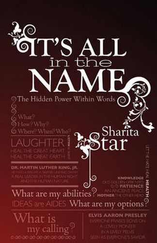 Cover image for It's All in the Name: The Hidden Power Within Words