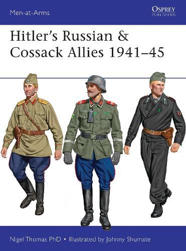 Hitler's Russian & Cossack Allies 1941-45