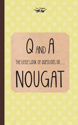 Cover image for The Little Book of Questions on Nougat