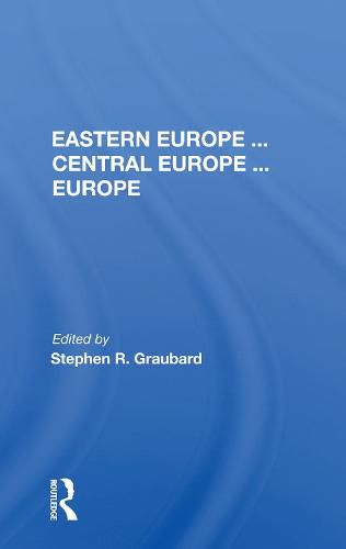 Cover image for Eastern Europe ... Central Europe ... Europe