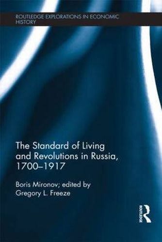 Cover image for The Standard of Living and Revolutions in Imperial Russia, 1700-1917