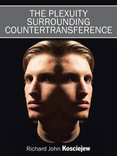 Cover image for The Plexuity Surrounding Countertransference