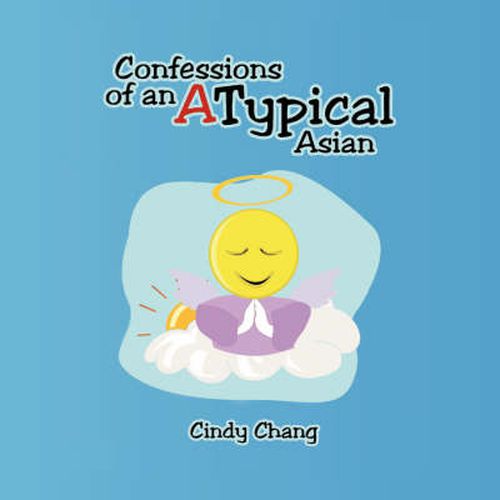 Cover image for Confessions of an Atypical Asian