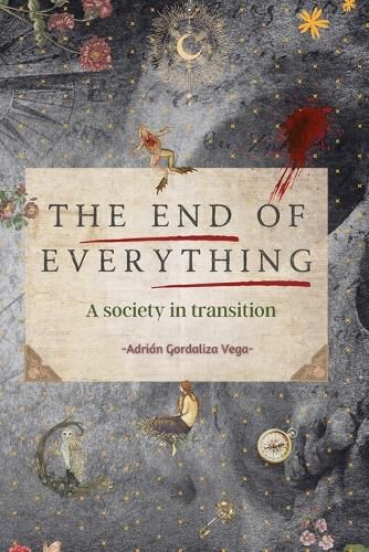 Cover image for The End of Everything