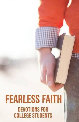 Cover image for Fearless Faith: Devotions for College Students