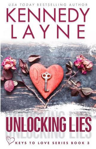 Cover image for Unlocking Lies (Keys to Love, Book Three)