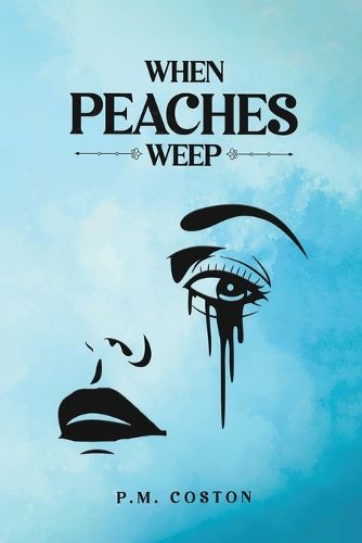 Cover image for When Peaches Weep