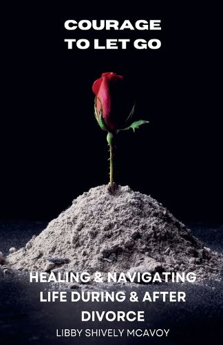 Cover image for Courage to Let Go