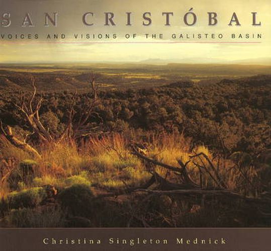 Cover image for San Cristobel: Voices & Visions of the Galisteo Basin